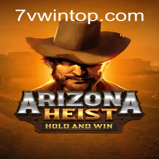 ArizonaHeist: A Nova Sensação do Mundo dos Games com 7VWIN.com